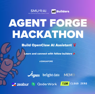 Agent Forge Hackathon: Build OpenClaw AI Assistant 🦞 - ai event in Singapore, Singapore