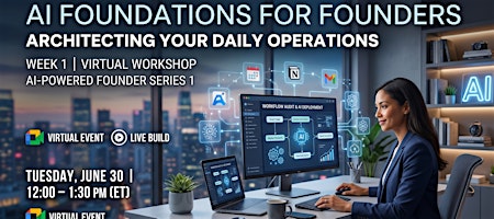 AI Foundations for Founders: Architecting Your Daily Operations