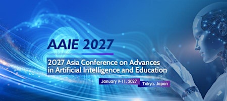 Asia Conference on Advances in Artificial Intelligence and Education AAIE27