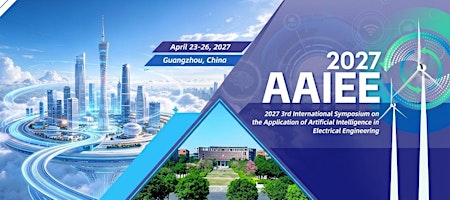IEEE 3rd AAIEE 2027: Artificial Intelligence in Electrical Engineering