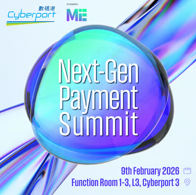 Next-Gen Payment Summit 2026 - fintech event in Hong Kong, Hong Kong