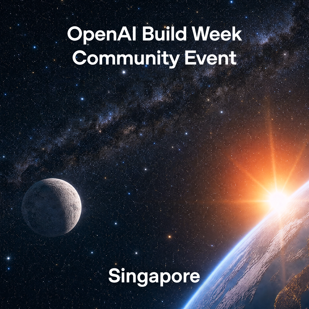 OpenAI Build Week Community Demo Night - Singapore