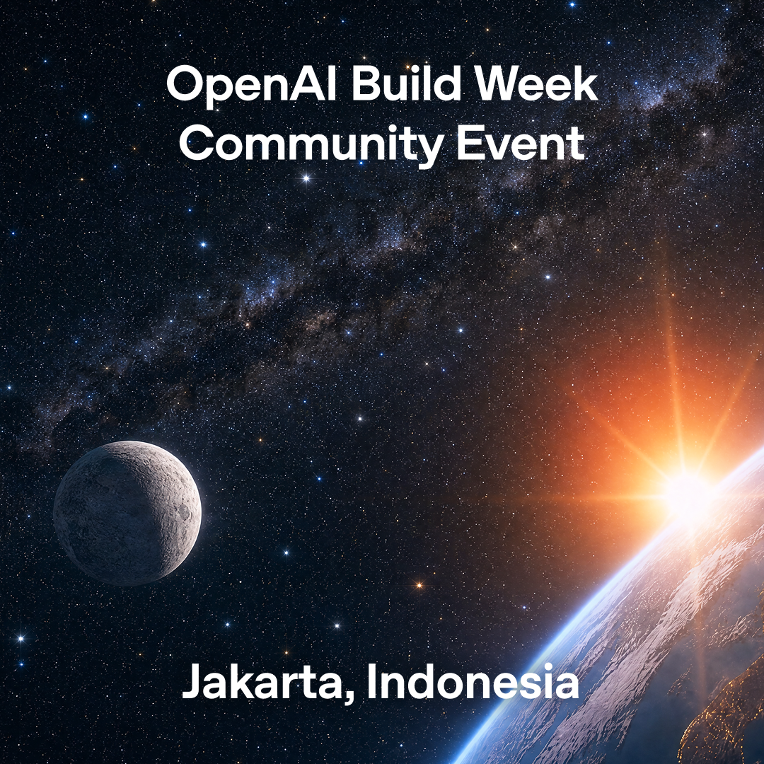 OpenAI Build Week Community Hackathon - Jakarta