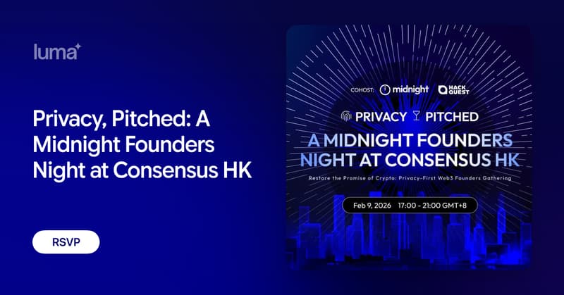 Privacy, Pitched: A Midnight Founders Night at Consensus HK - blockchain event in Hong Kong, Hong Kong