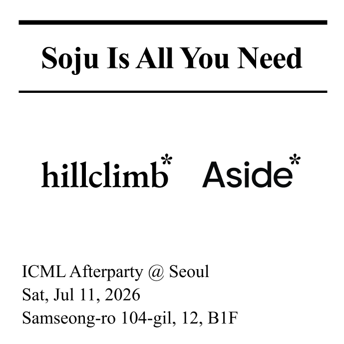 Soju Is All You Need @ ICML Afterparty