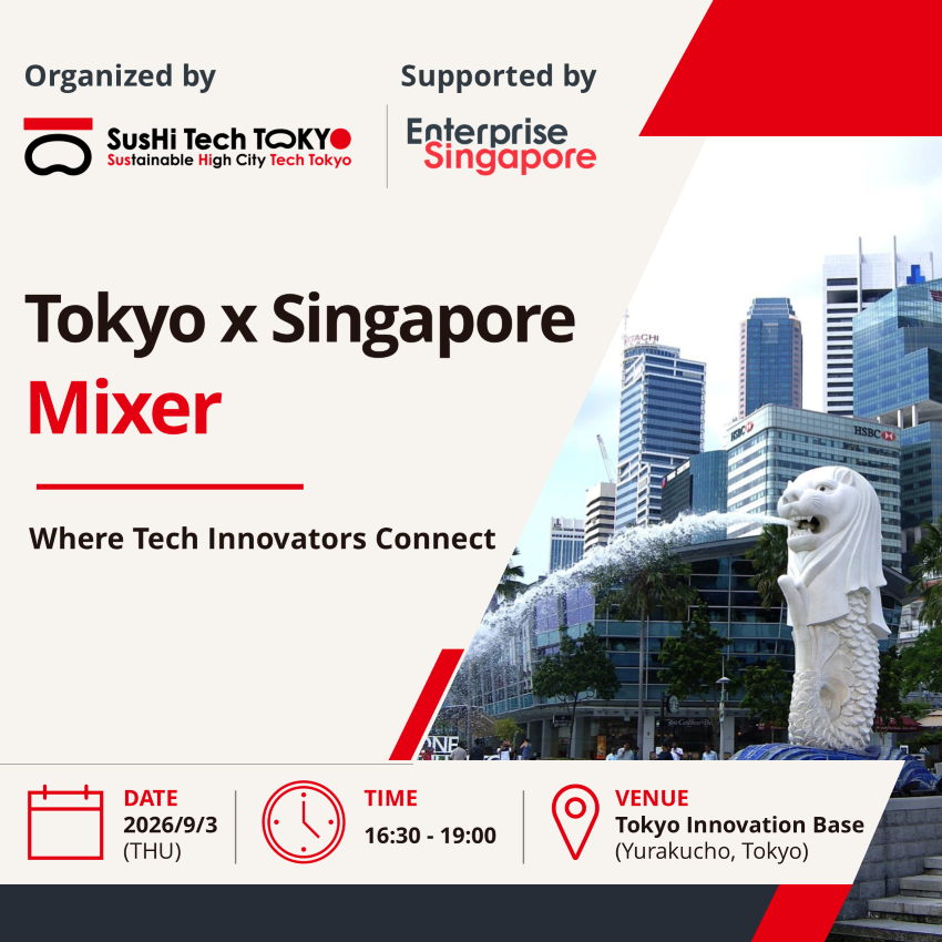 Tokyo x Singapore Mixer - Where Tech Innovators Connect